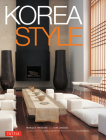Korea Style By Marcia Iwatate, Kim Unsoo, Clark E. Llewellyn (Introduction by) Cover Image