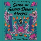Sense and Second-Degree Murder By Tirzah Price, Morag Sims (Read by) Cover Image