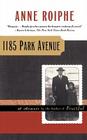 1185 Park Avenue: A Memoir By Anne Roiphe Cover Image