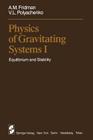 Physics of Gravitating Systems I: Equilibrium and Stability Cover Image