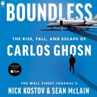 Boundless: The Rise, Fall, and Escape of Carlos Ghosn Cover Image