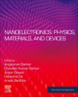 Nanoelectronics: Physics, Materials and Devices (Micro and Nano Technologies) Cover Image