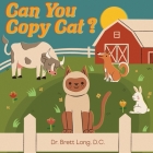 Can You Copy Cat? By Brett Long Cover Image