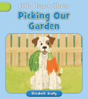 Picking Our Garden (Little Blossom Stories) Cover Image