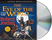 The Eye of the World: Book One of 'The Wheel of Time' Cover Image