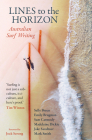 Lines to the Horizon: Australian Surf Writing Cover Image