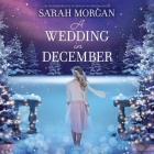 A Wedding in December By Sarah Morgan, Lucy Tregear (Read by) Cover Image