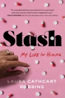 Stash: My Life in Hiding By Laura Cathcart Robbins Cover Image