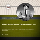 Classic Radio's Greatest Detective Shows, Vol. 6 Lib/E Cover Image