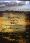 Beginning Biblical Hebrew: Intentionality and Grammar Cover Image