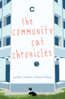 The The Community Cat Chronicles 3 By Lachlan J. Madsen, Eleanor Nilsson Cover Image