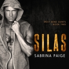 Silas (West Bend Saints #2) By Sabrina Paige, Leah Mallach (Read by) Cover Image