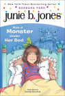 Junie B. Jones Has a Monster Under Her Bed By Barbara Park, Denise Brunkus Cover Image