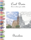 Cool Down - Livre á colorier pour adultes: Barcelone Cover Image