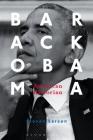 Barack Obama: American Historian By Steven Sarson Cover Image