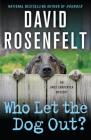 Who Let the Dog Out?: An Andy Carpenter Mystery (An Andy Carpenter Novel #13) Cover Image