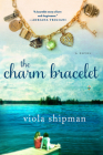 The Charm Bracelet: A Novel (The Heirloom Novels) Cover Image