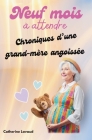 Neuf mois à attendre: Chroniques d'une grand-mère angoissée Cover Image