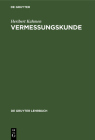 Vermessungskunde (de Gruyter Lehrbuch) Cover Image