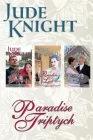 Paradise Triptych By Jude Knight Cover Image