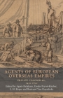 Agents of European Overseas Empires: Private Colonisers, 1450-1800 Cover Image
