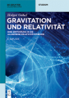 Gravitation und Relativität (de Gruyter Studium) Cover Image