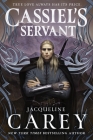Cassiel's Servant (Kushiel's Legacy #4) Cover Image