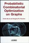 Probabilistic Combinatorial Optimization on Graphs Cover Image