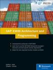 SAP Ewm Architecture and Programming By Peter Zoellner, Robert Halm, Daniela Schapler Cover Image