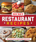 Secret Restaurant Recipes By Publications International Ltd, Favorite Brand Name Recipes Cover Image