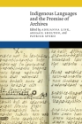 Indigenous Languages and the Promise of Archives (New Visions in Native American and Indigenous Studies) Cover Image