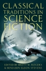 Classical Traditions in Science Fiction (Classical Presences) Cover Image