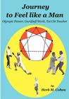 Journey to Feel Like a Man By Herb M. Cohen, MD Michael Gaylor (Introduction by), Neil Diamond (Supplement by) Cover Image