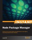 Instant NPM By Juzer Ali Cover Image