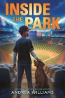 Inside the Park By Andrea Williams Cover Image