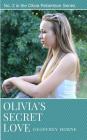 Olivia's Secret Love: (Olivia Robertson series Book 2) Cover Image