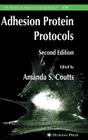 Adhesion Protein Protocols (Methods in Molecular Biology #370) By Amanda S. Coutts (Editor) Cover Image