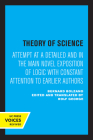 Theory of Science: Attempt at a Detailed and in the main Novel Exposition of Logic with Constant Attention to Earlier Authors By Bernard Bolzano, Rolf George (Editor) Cover Image