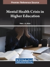 Mental Health Crisis in Higher Education Cover Image