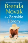 The Seaside Library By Brenda Novak Cover Image