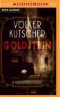 Goldstein By Volker Kutscher, Mark Meadows (Read by) Cover Image