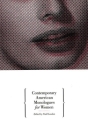 Contemporary American Monologues for Women By Todd London (Editor) Cover Image
