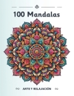 100 Mandalas: Arte y Relajación Cover Image