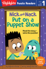 Nick and Nack Put on a Puppet Show (Highlights Puzzle Readers) By Brandon Budzi, Adam Record (Illustrator) Cover Image