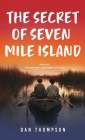 The Secret Of Seven Mile Island Cover Image