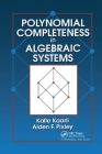 Polynomial Completeness in Algebraic Systems Cover Image