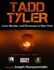 Tadd Tyler: Love, Murder, and Runaways in New York By Joseph Martin Kacoyannakis (Photographer), Joseph Martin Kacoyannakis Cover Image