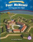 Fort McHenry: Our Flag Was Still There (Core Content Social Studies -- Let's Celebrate America) By Joanne Mattern Cover Image
