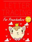 Letter Tracing for Preschoolers: Cute Cat Letter Tracing Book Practice for Kids Ages 3+ Alphabet Writing Practice Handwriting Workbook Kindergarten to Cover Image