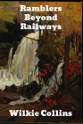 Rambles Beyond Railways Cover Image